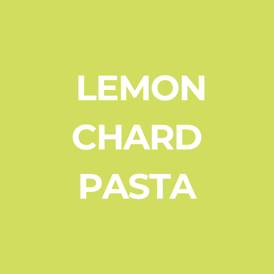 lemon chard pasta